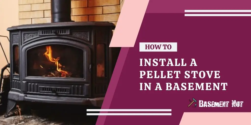 How-to-Install-a-Pellet-Stove-in-a-Basement