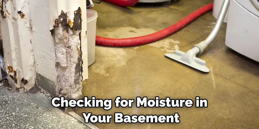 Checking for Moisture in  Your Basement