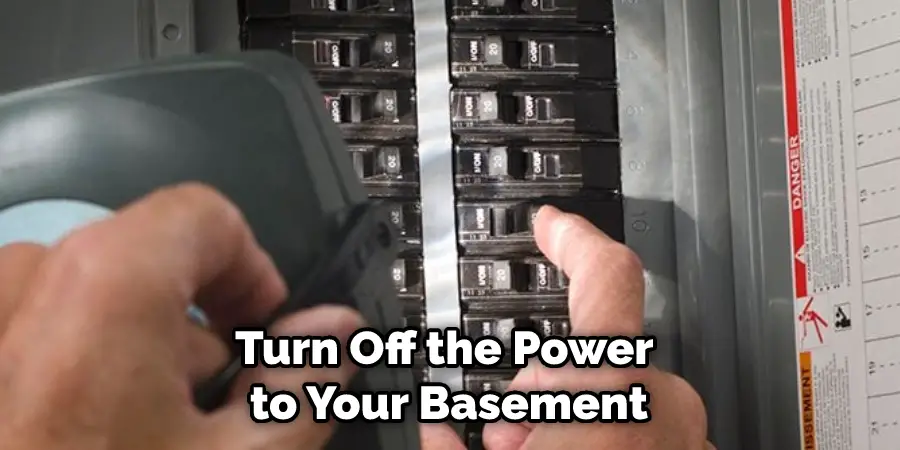 Turn Off the Power to Your Basement