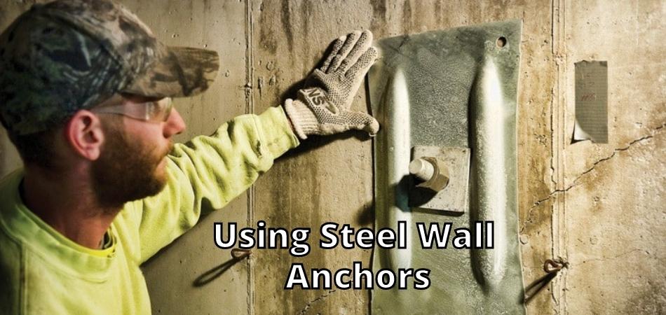 Using Steel Wall Anchors
