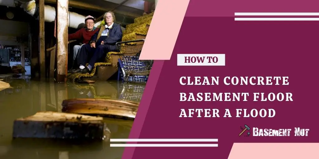 How to Clean Concrete Basement Floor After a Flood