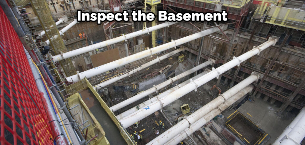 Inspect the Basement