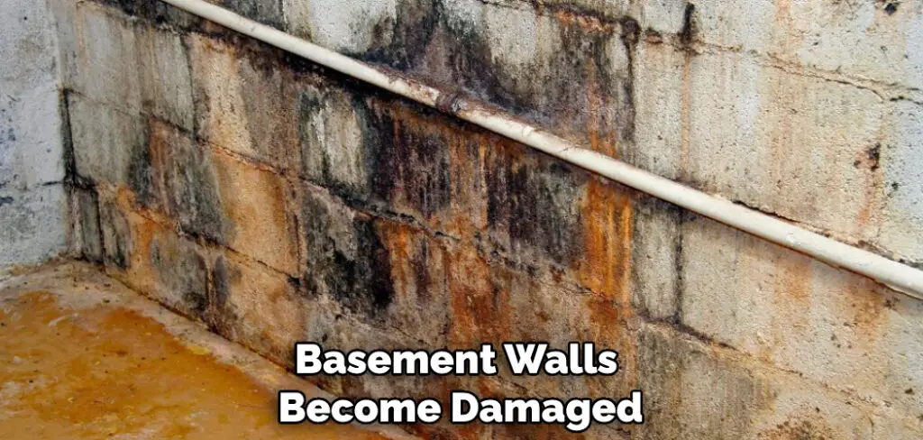 Basement Walls Become Damaged
