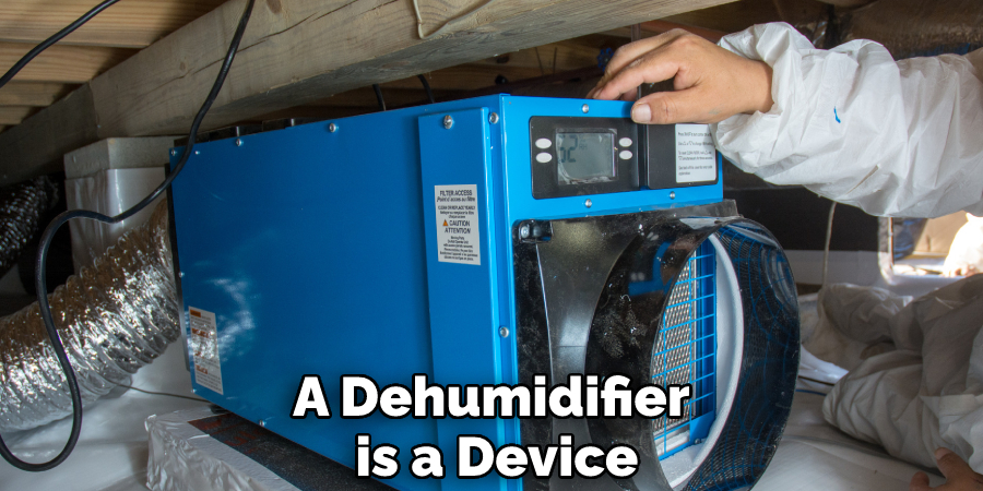 A Dehumidifier is a Device 1