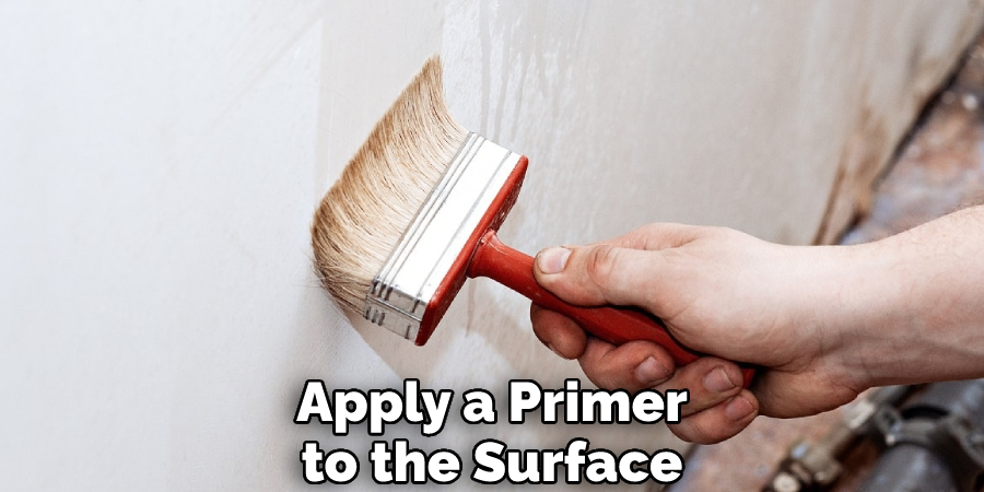 Apply a Primer to the Surface