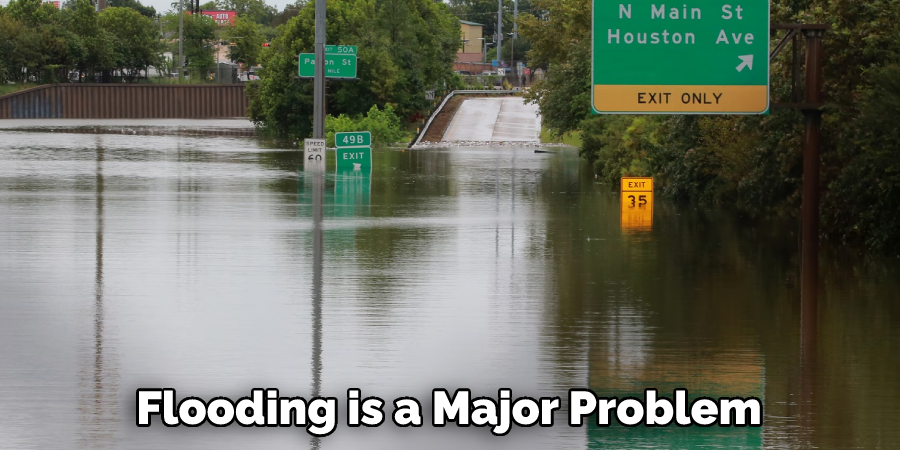 Flooding is a Major Problem