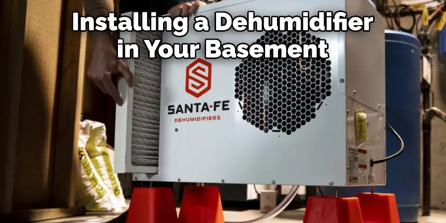 Installing a Dehumidifier in Your Basement
