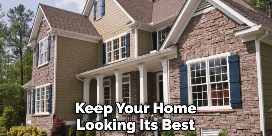 Keep Your Home Looking Its Best