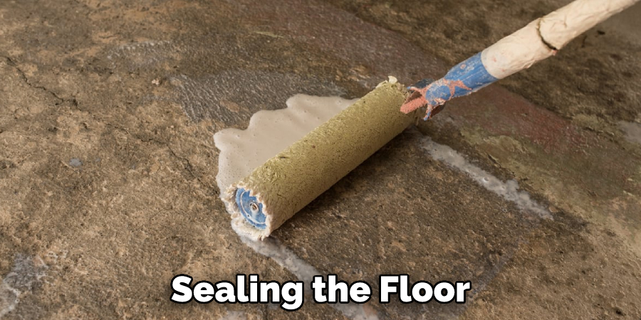 Sealing the Floor