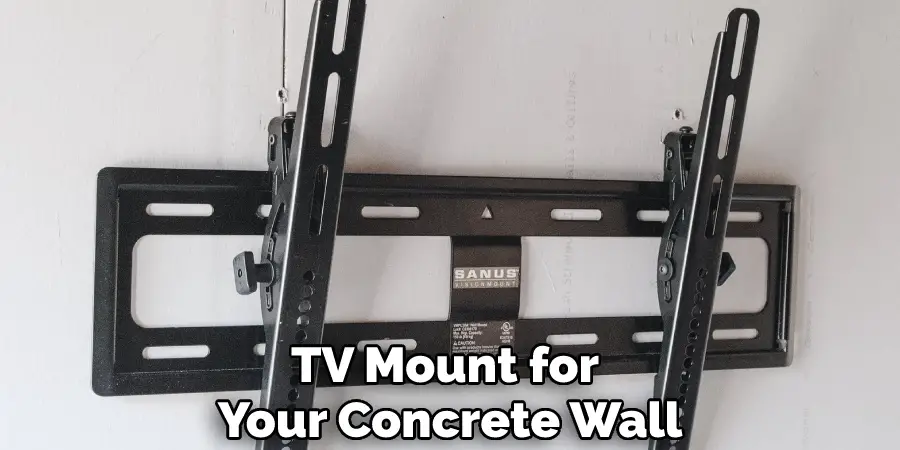 TV Mount for Your Concrete Wall