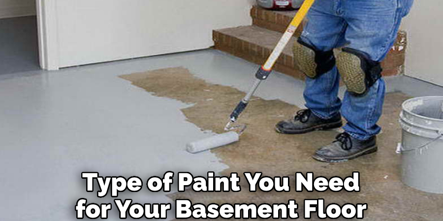 Type of Paint You Need for Your Basement Floor