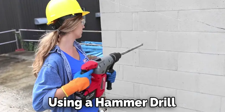 Using a Hammer Drill