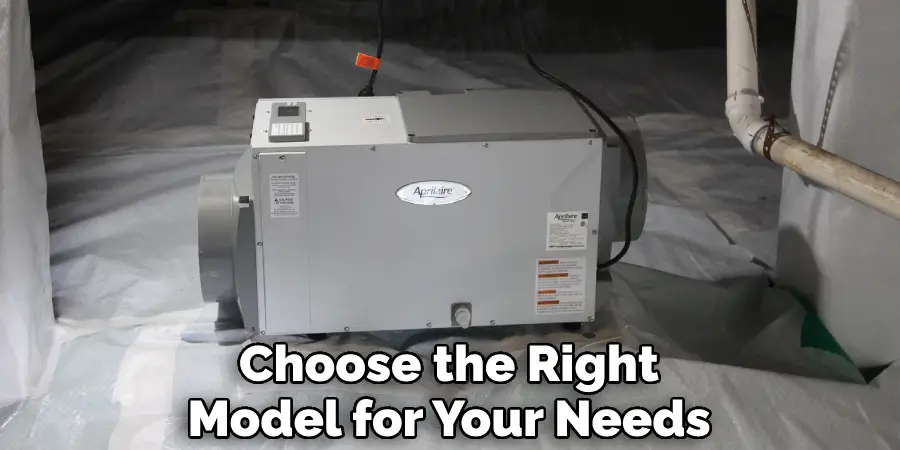 Choose the Right Model for Your Needs