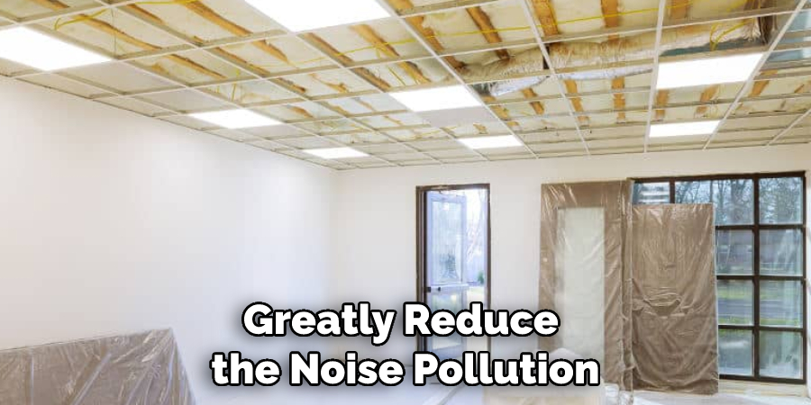Greatly Reduce the Noise Pollution