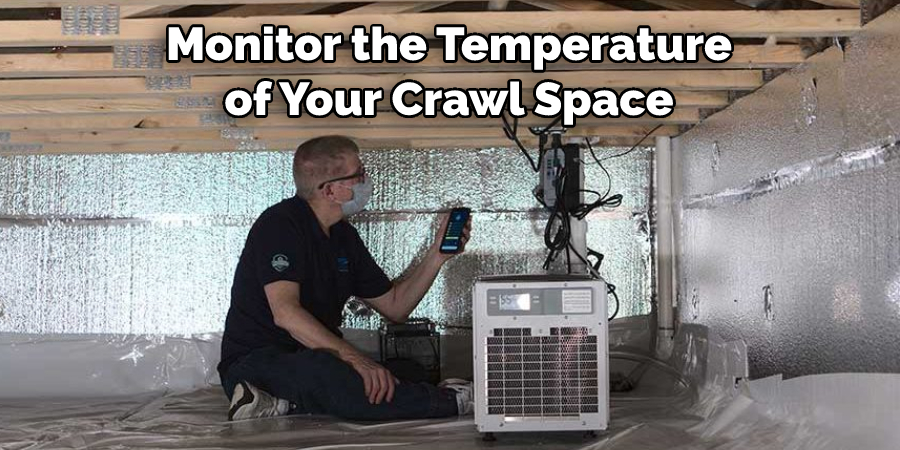 Monitor the Temperature of Your Crawl Space