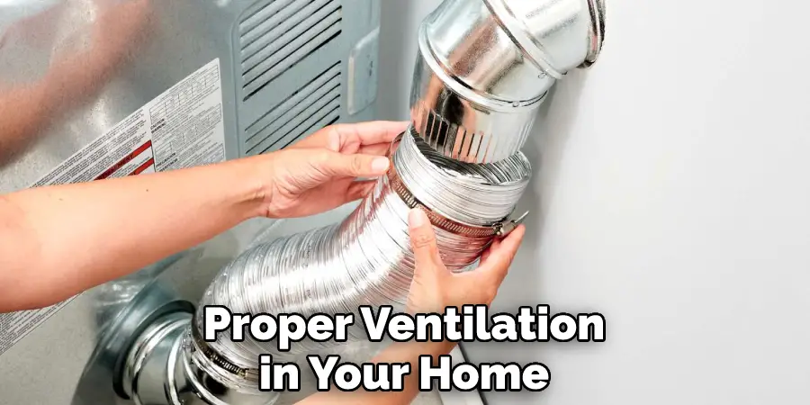 Proper Ventilation in Your Home