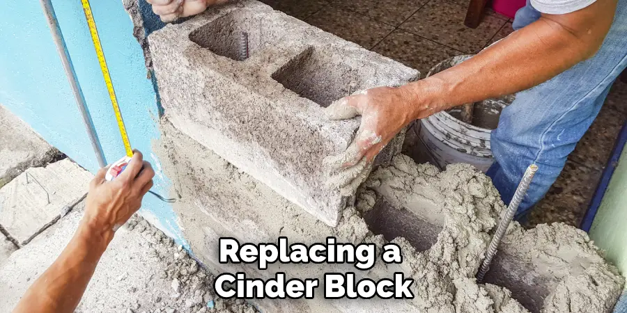Replacing a Cinder Block