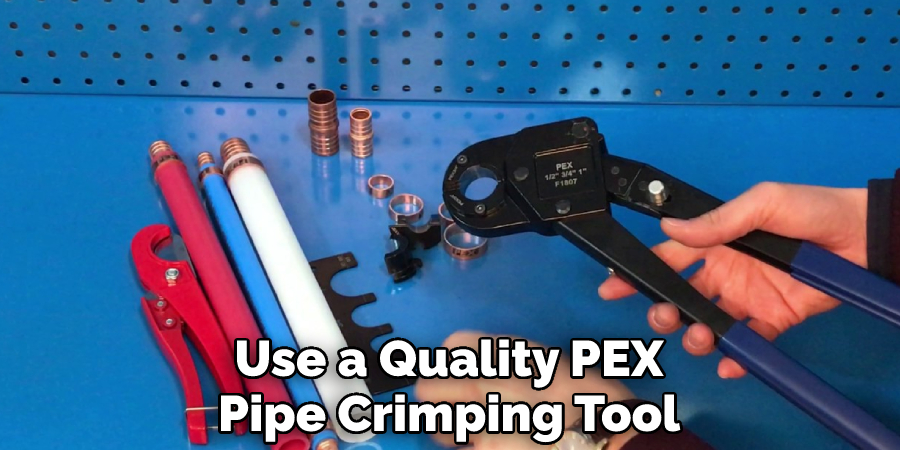 Use a Quality PEX Pipe Crimping Tool