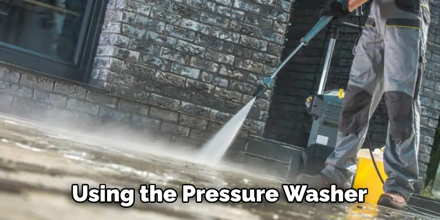 Using the Pressure Washer