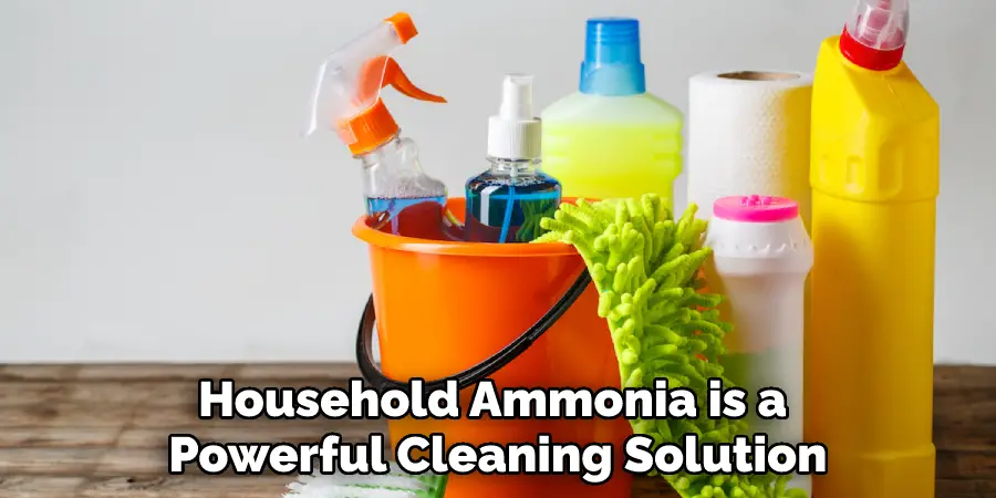 Household Ammonia is a Powerful Cleaning Solution