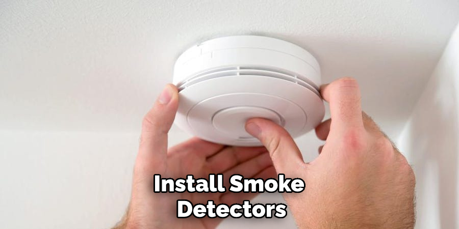 Install Smoke Detectors