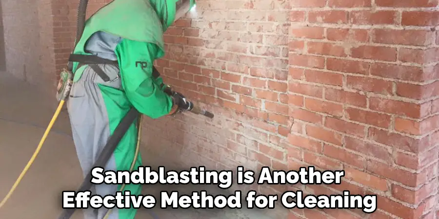 Sandblasting is Another Effective Method for Cleaning