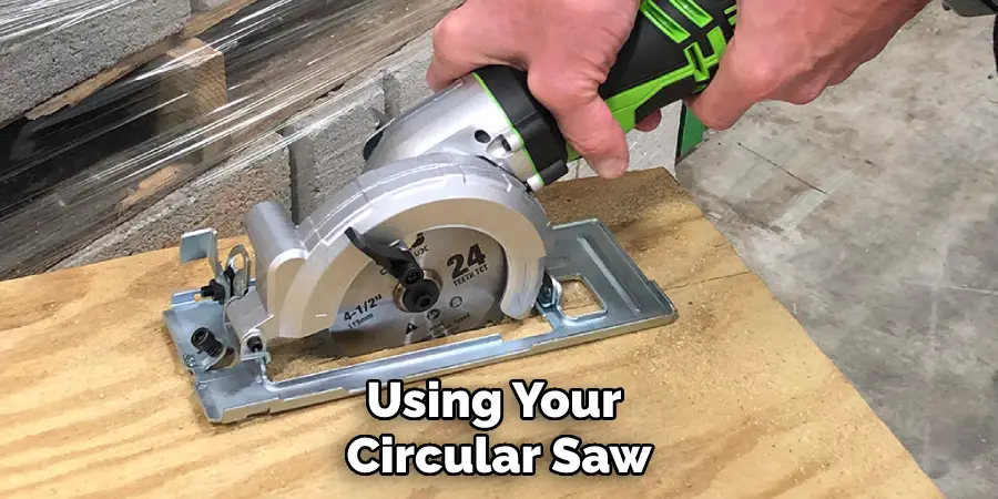 Using Your Circular Saw