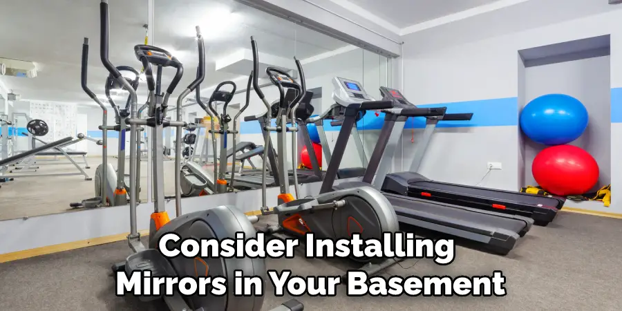 Consider Installing Mirrors in Your Basement