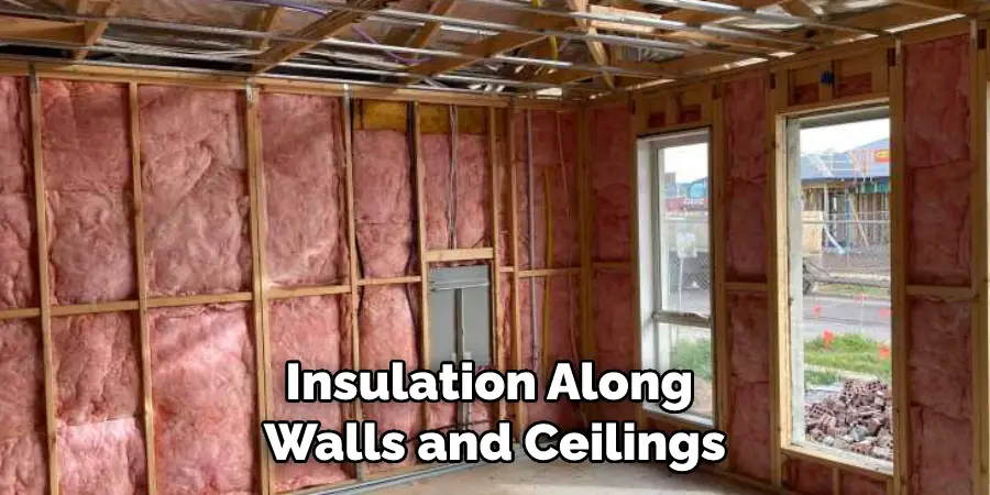 Insulation Along Walls and Ceilings