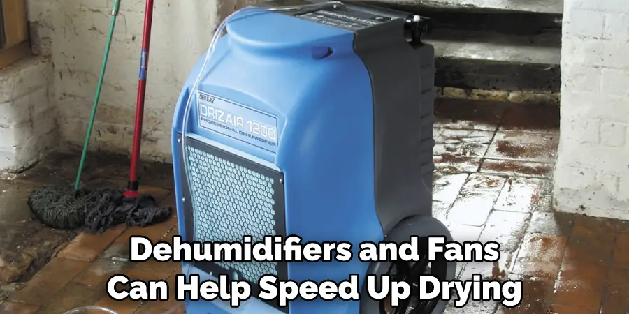 Dehumidifiers and Fans Can Help Speed Up Drying
