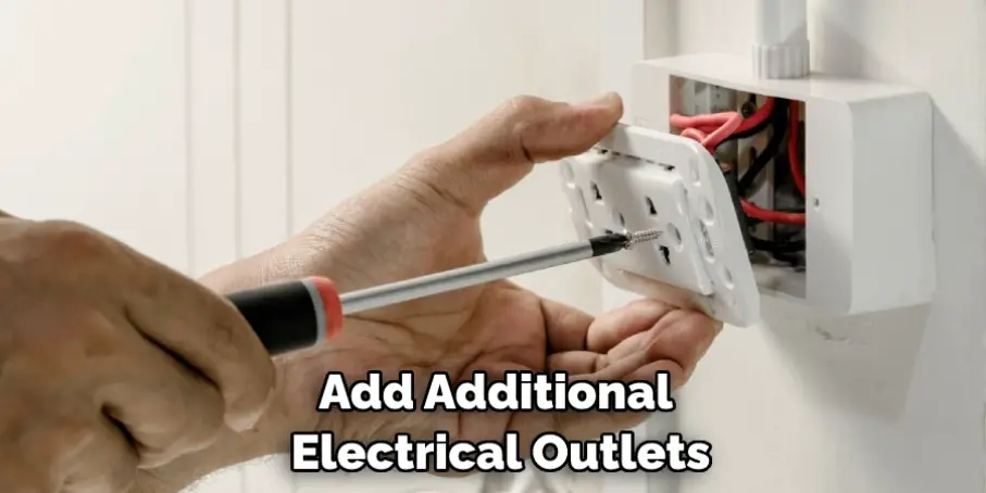 Add Additional Electrical Outlets
