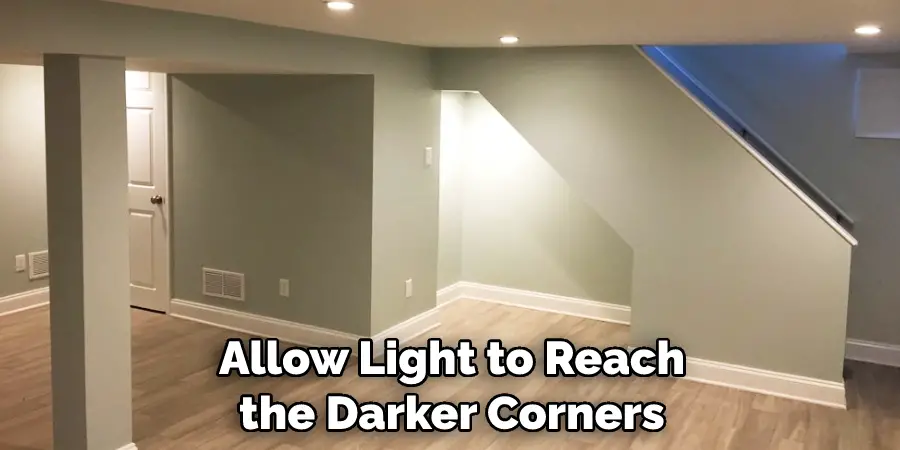 Allow Light to Reach the Darker Corners