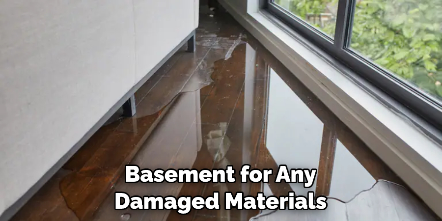 Basement for Any Damaged Materials