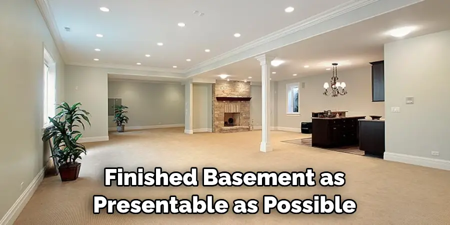 Finished Basement as Presentable as Possible