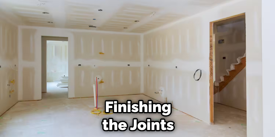 Finishing the Joints