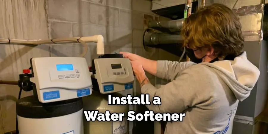 Install a Water Softener