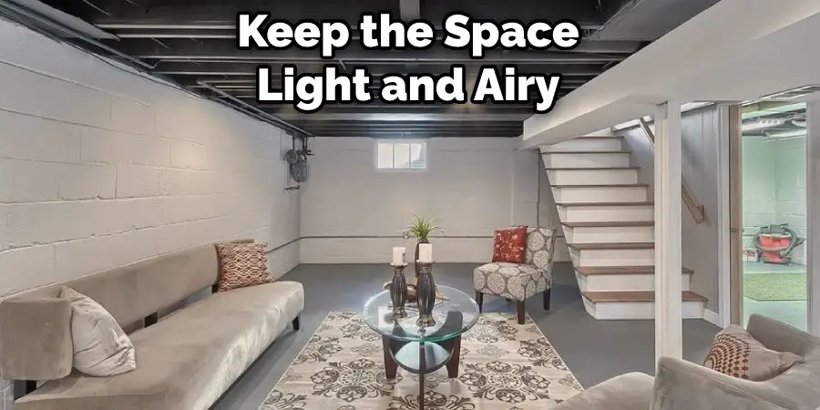 Keep the Space Light and Airy