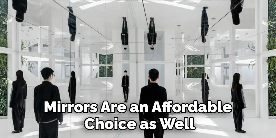 Mirrors Are an Affordable Choice as Well