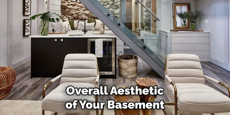 Overall Aesthetic of Your Basement