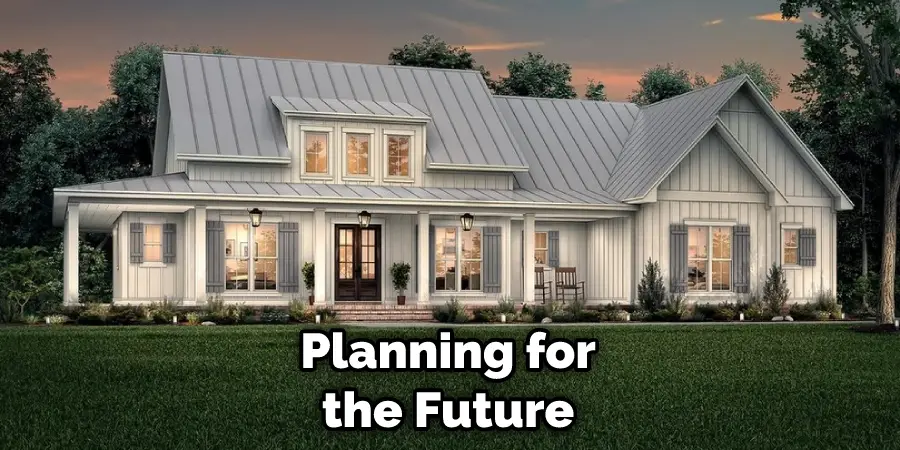 Planning for the Future