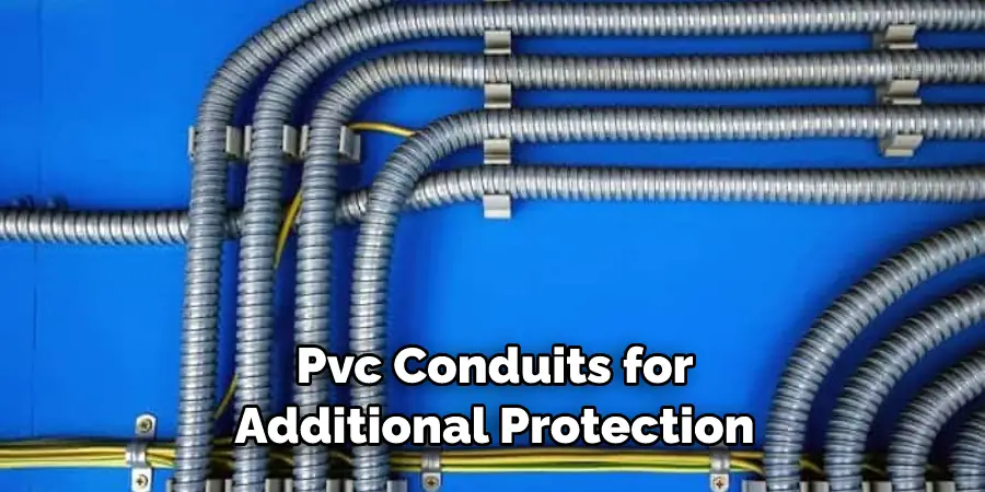 Pvc Conduits for Additional Protection