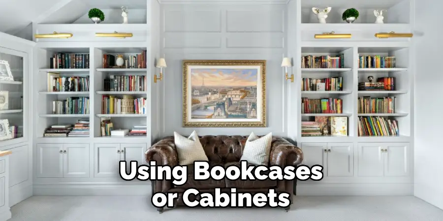 Using Bookcases or Cabinets