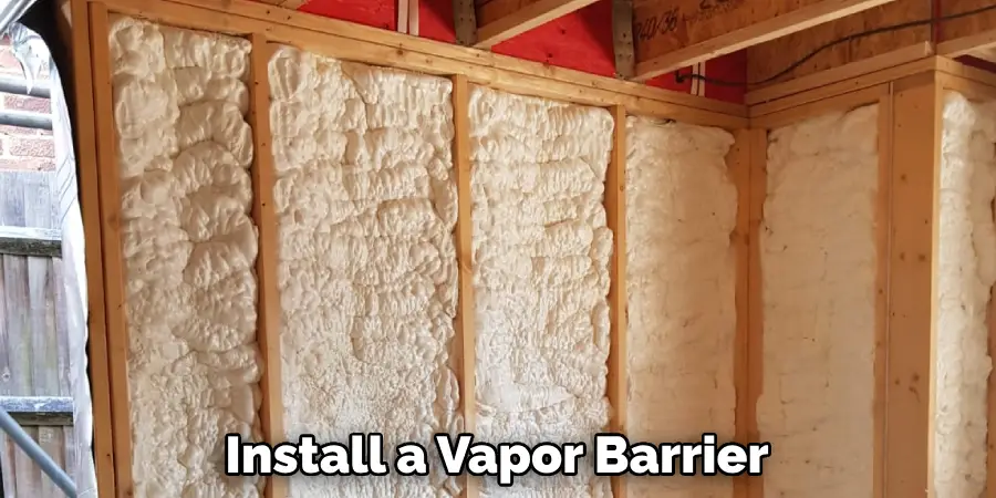 Install a Vapor Barrier