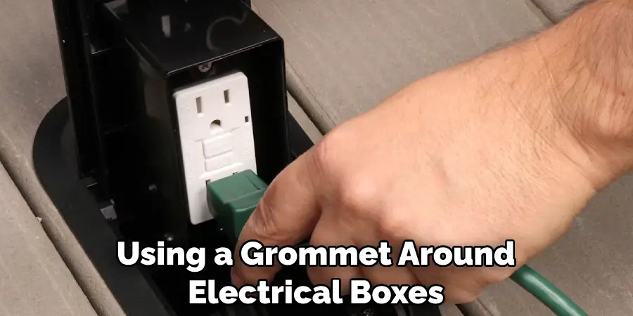 Using a Grommet Around Electrical Boxes