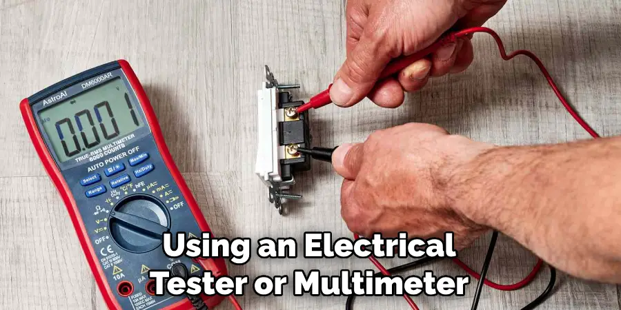 Using an Electrical Tester or Multimeter