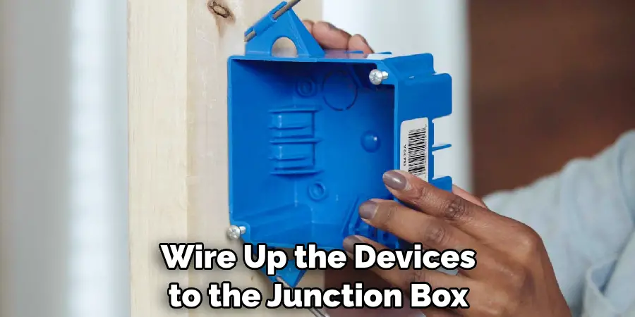 Wire Up the Devices to the Junction Box