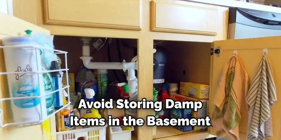 Avoid Storing Damp Items in the Basement