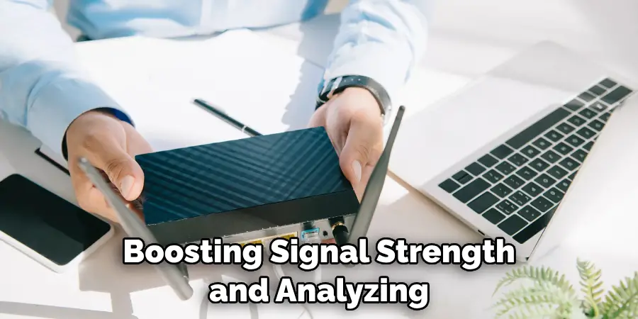 Boosting Signal Strength and Analyzing