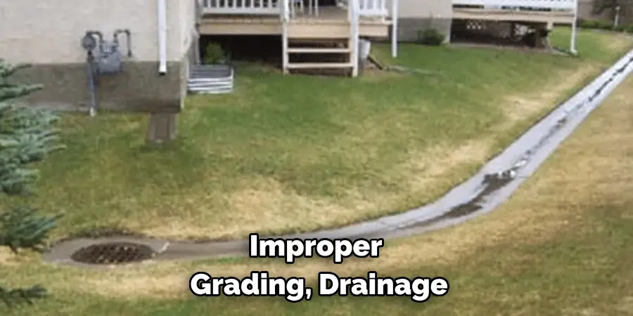 Improper Grading, Drainage
