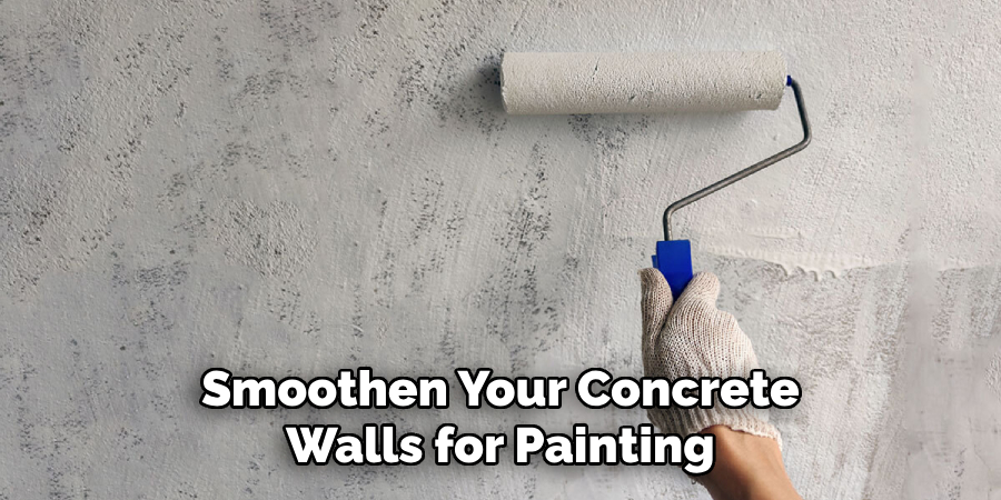 Smoothen Your Concrete Walls for Painting